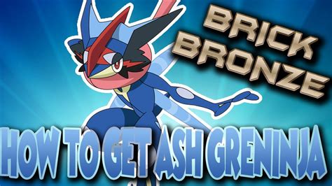 brick bronze how to get ash greninja
